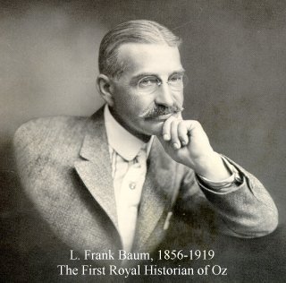 L. Frank Baum, the Royal Historian of Oz